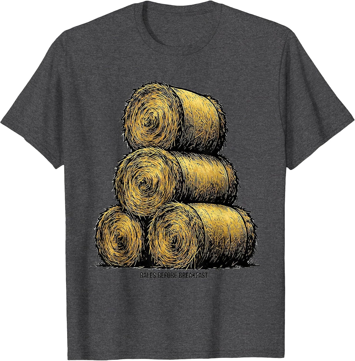 Bales Before Breakfast Funny Farmer Tractor Owner Rural T-Shirt - Dark Heather Grey