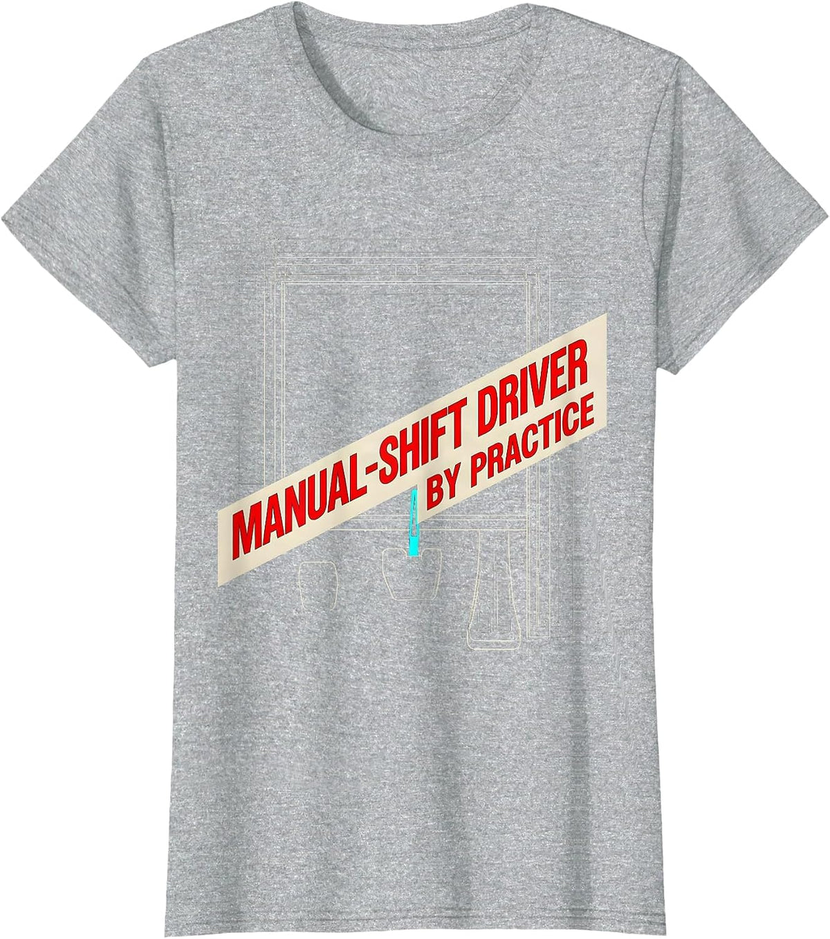 Manual-Shift Driver By Practice Classically Trained Car Guy T-Shirt - Heather Grey