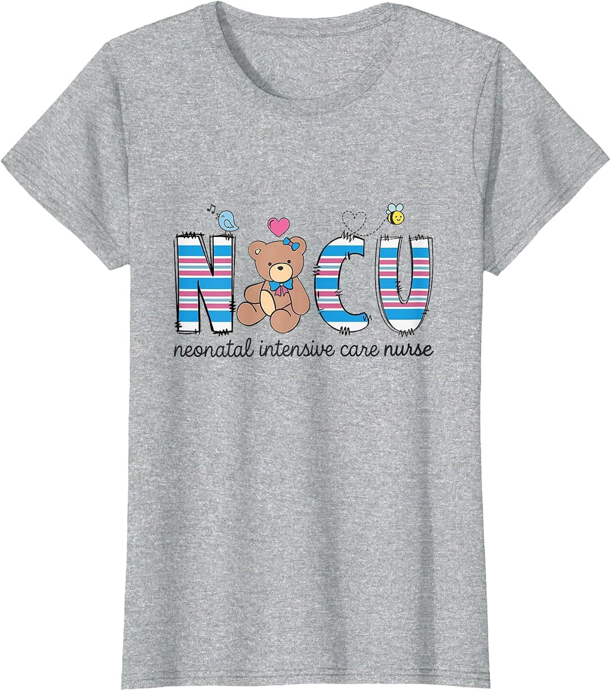 Women NICU Neonatal Intensive Care Nurse NICU Nurses Day T-Shirt - Heather Grey