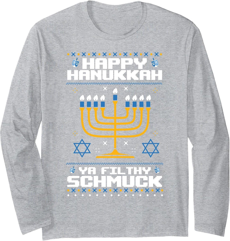Happy Hanukkah Ya Filthy Schmuck Chanukkah Jew Ugly Sweater Long Sleeve T-Shirt - Adult Unisex Heather Grey