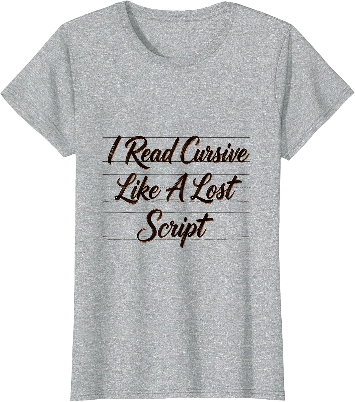 I Read Cursive Like A Lost Script Vintage English Teacher T-Shirt - Heather Grey