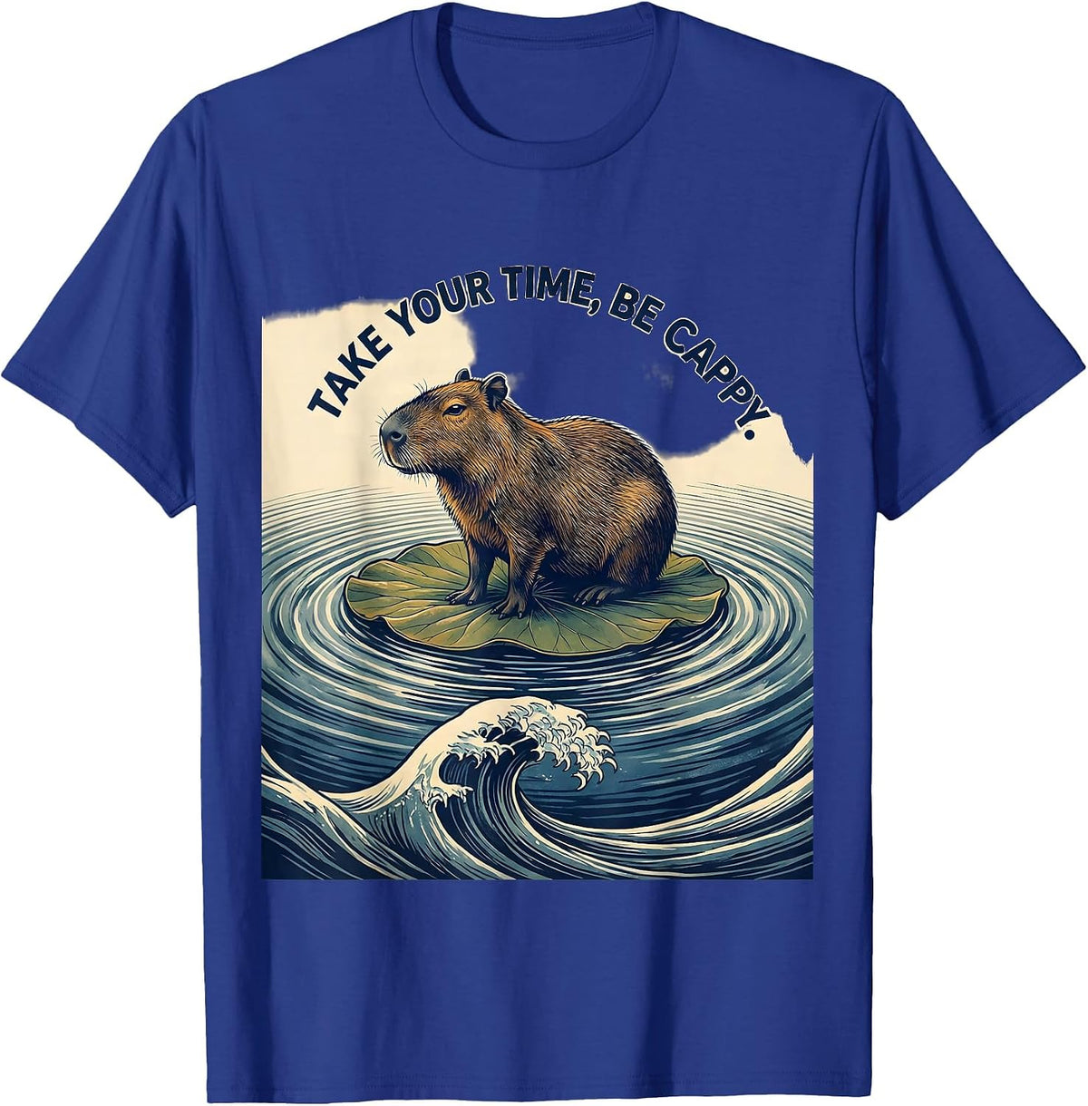 Take Your Time, Be Cappy Funny Capybara Animal Humor Ukiyo-e T-Shirt - Royal Blue