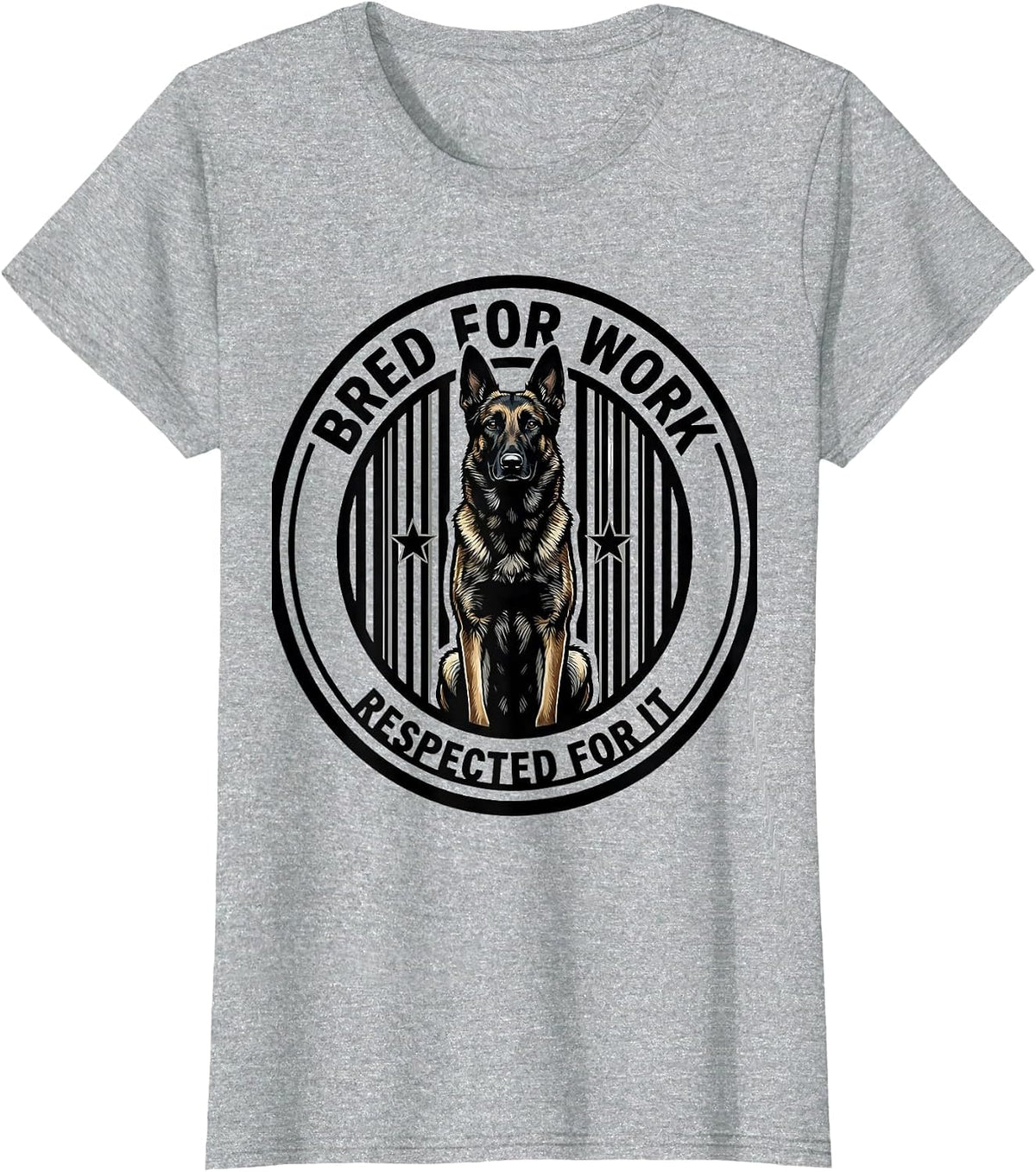 Women's Bred For Work Respected For It Belgian Malinois Dog Breed T-Shirt - Heather Grey