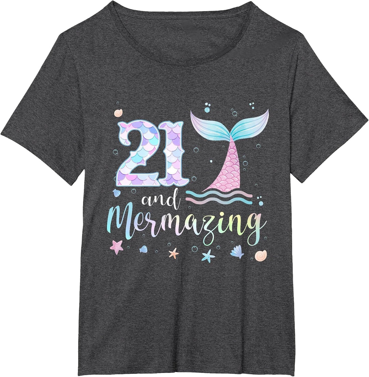 21st Birthday Mermaid Mermazing 21 Years Old Bday T-Shirt - Dark Heather Grey