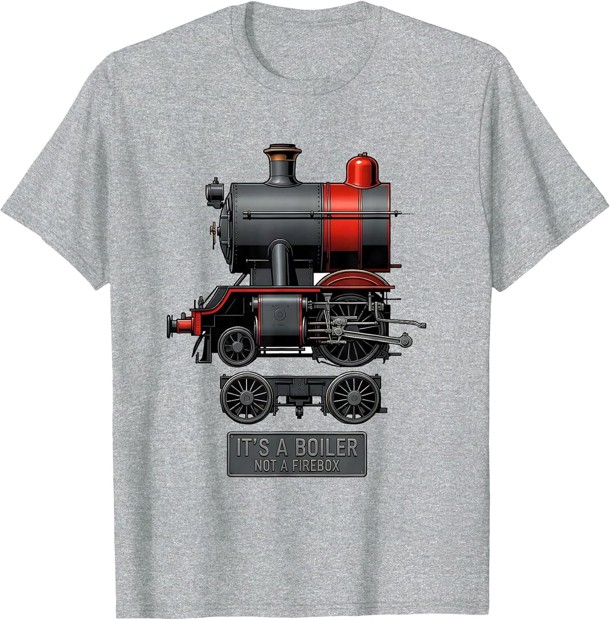 Men's It's A Boiler, Not A Firebox Funny Train Enthusiast Model T-Shirt - Heather Grey
