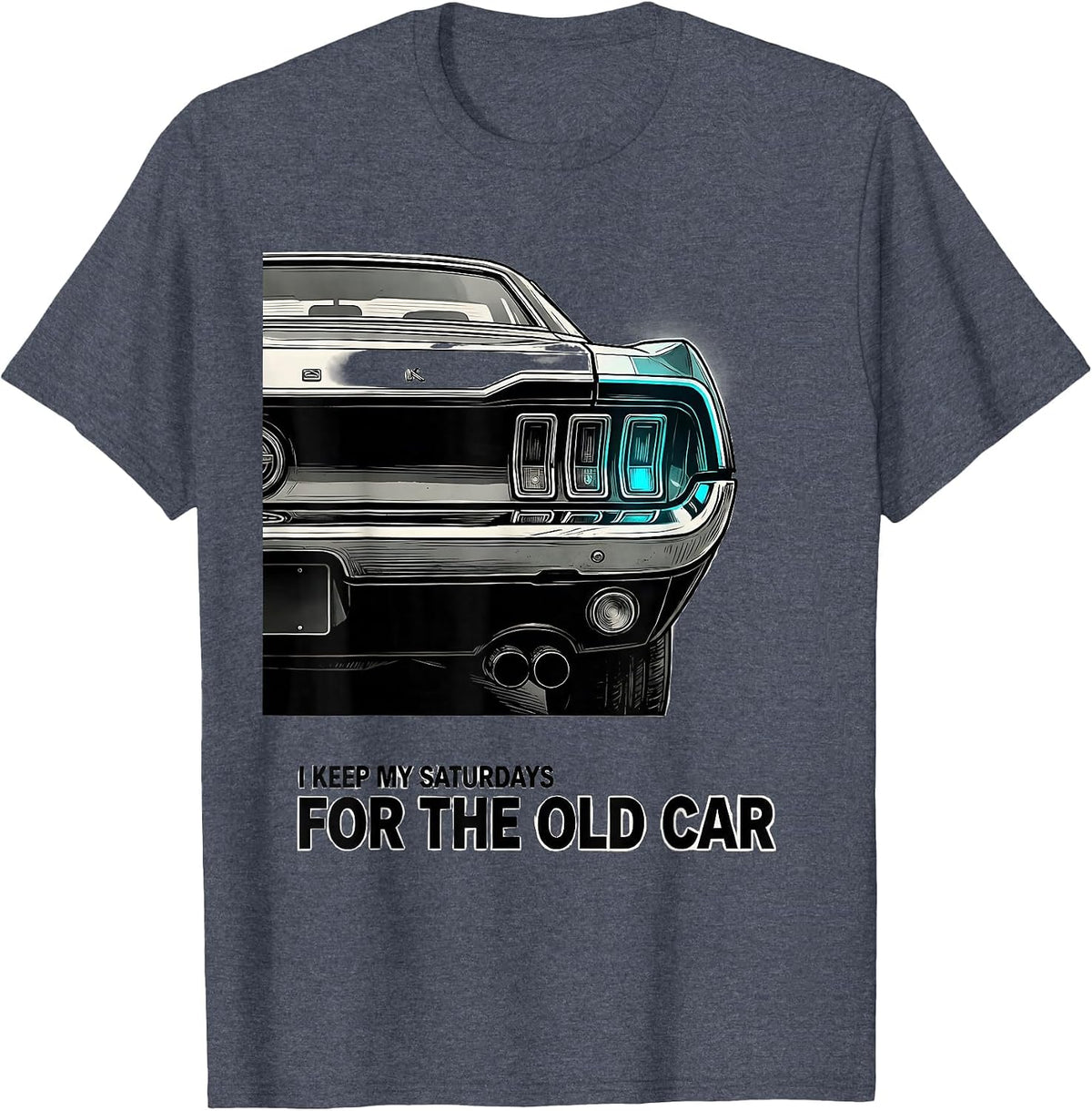 I Keep My Saturdays For The Old Car Funny Classic Car Guy T-Shirt - Heather Blue