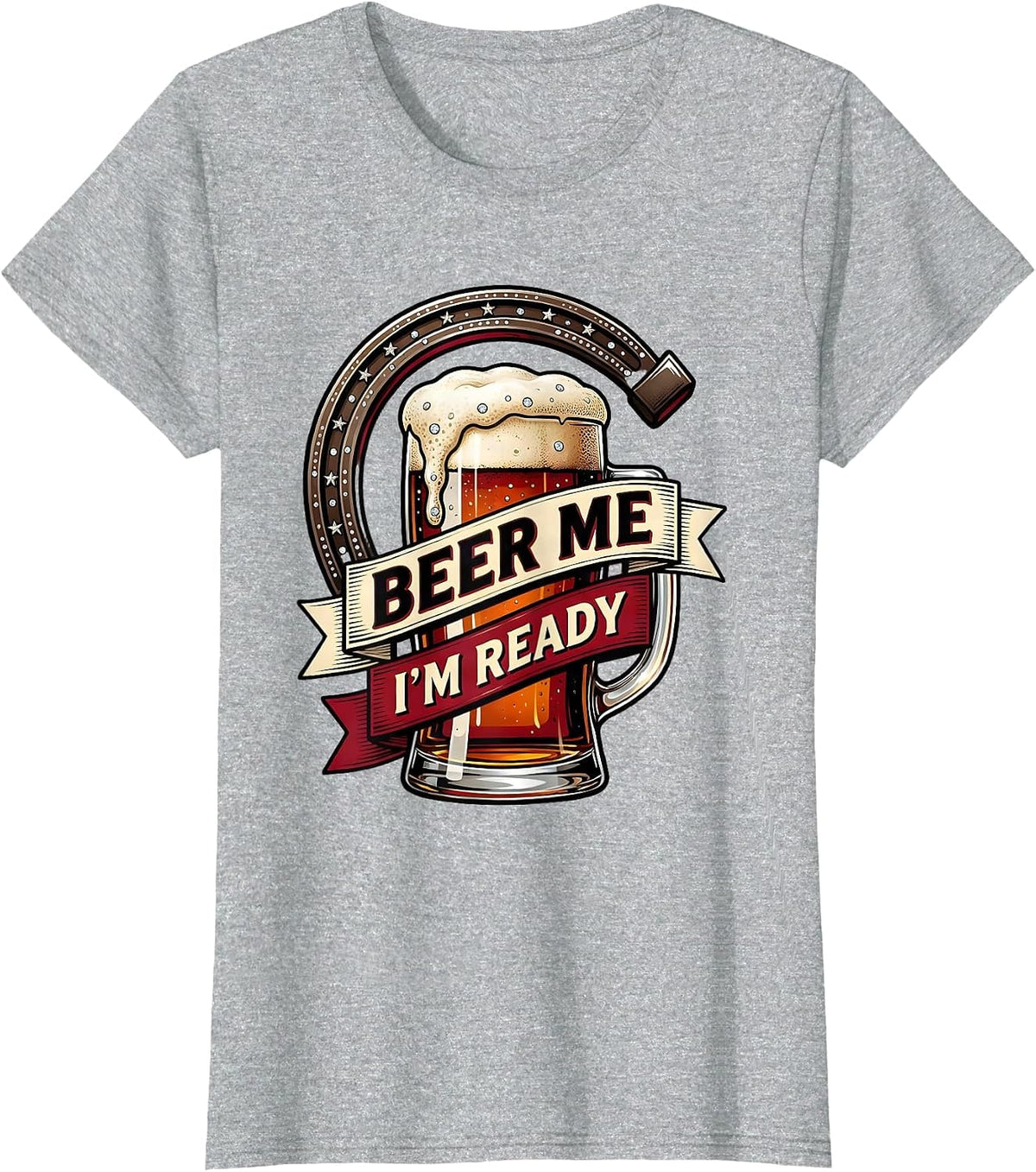 Beer Me I'm Ready Funny Drinking Design T-Shirt - Heather Grey