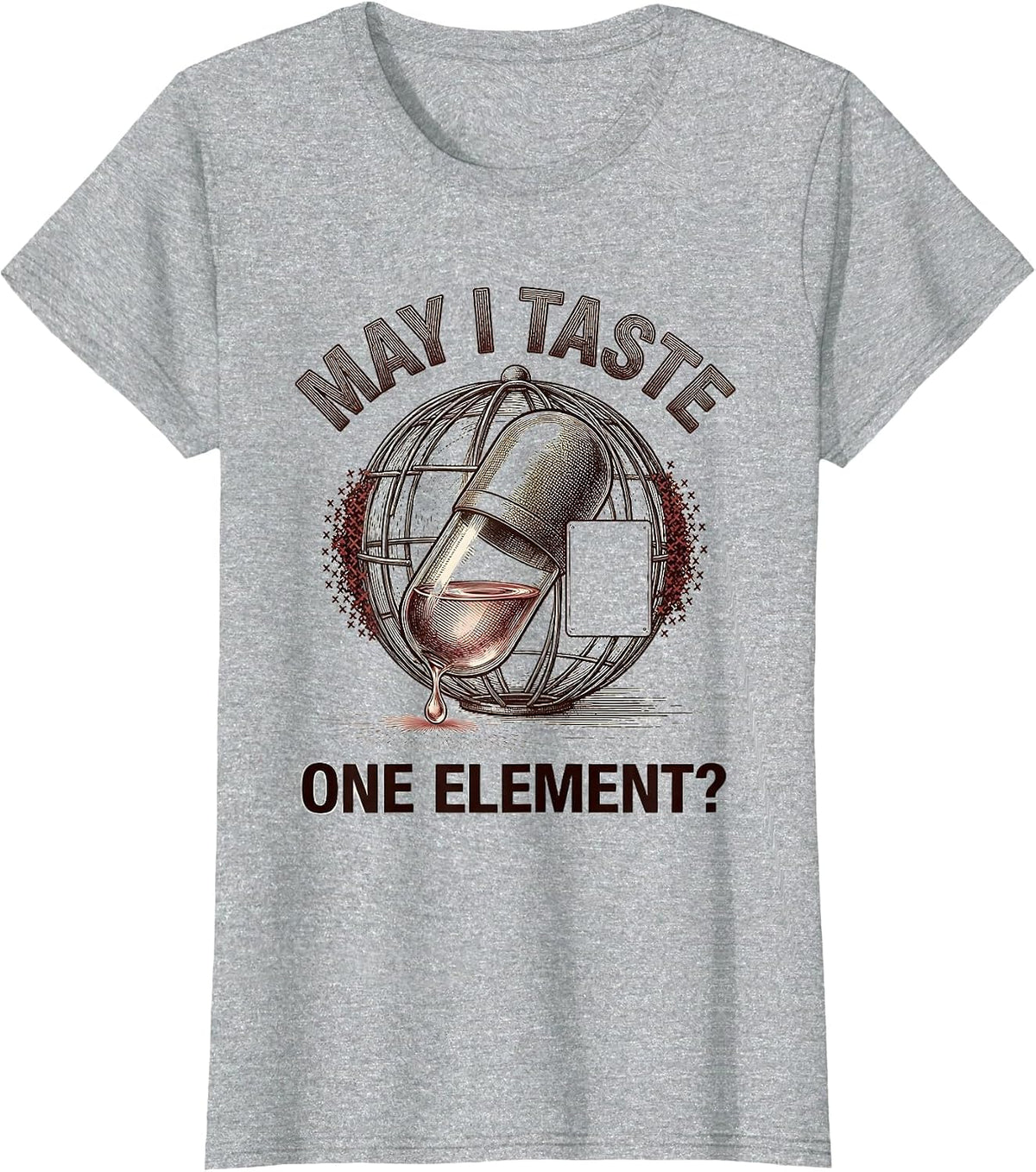 Women's May I Taste One Element Funny Periodic Table Science Teacher T-Shirt - Heather Grey