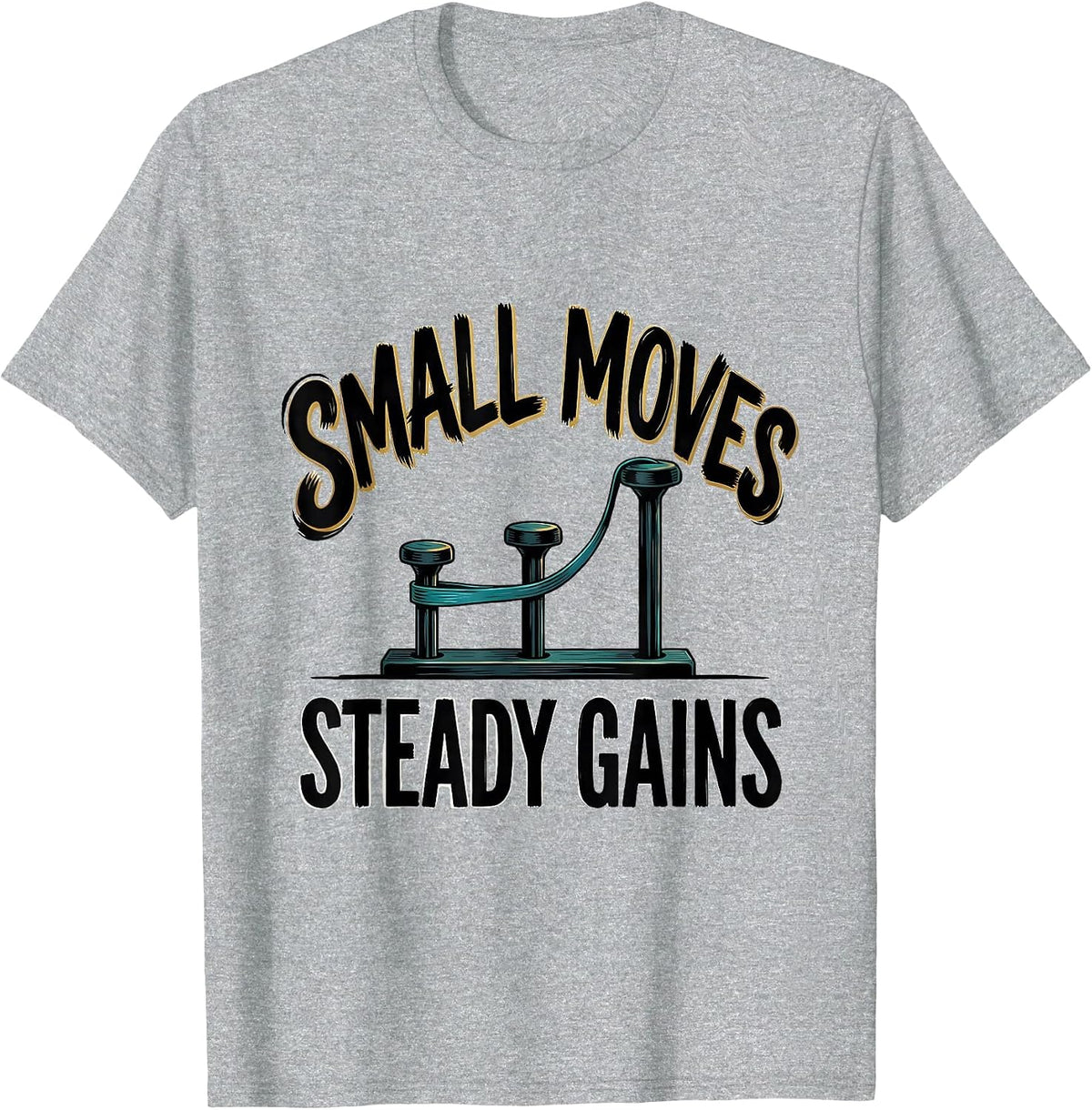 Men's Small Moves, Steady Gains Bold Sign Painter Occupational T-Shirt - Heather Grey
