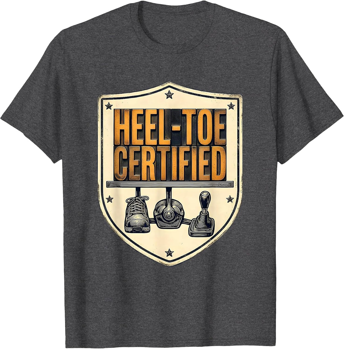 Heel-Toe Certified Manual Transmission Stick Shift Car Guy T-Shirt - Dark Heather Grey