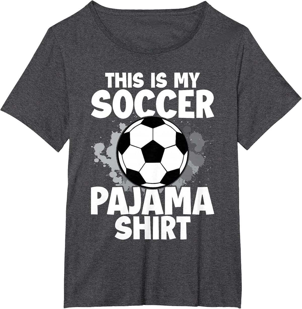 This is My Soccer Pajama for Players Teens Boys Girls T-Shirt - Dark Heather Grey