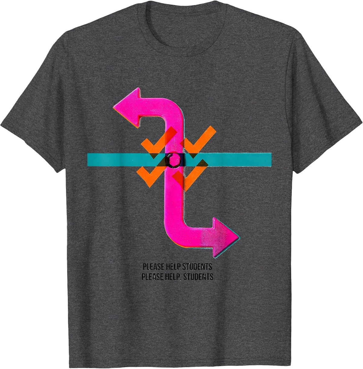 Please Help Students Please Help, Students Grammar Teacher T-Shirt - Dark Heather Grey