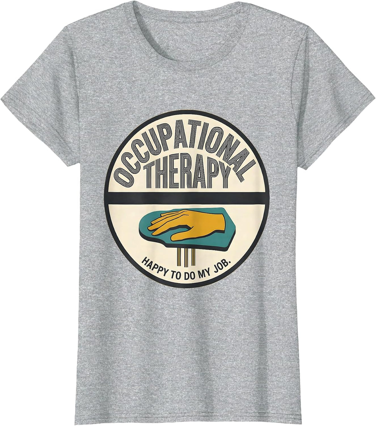 Women's Occupational Therapy Happy To Do My Job Midcentury Modern T-Shirt - Heather Grey