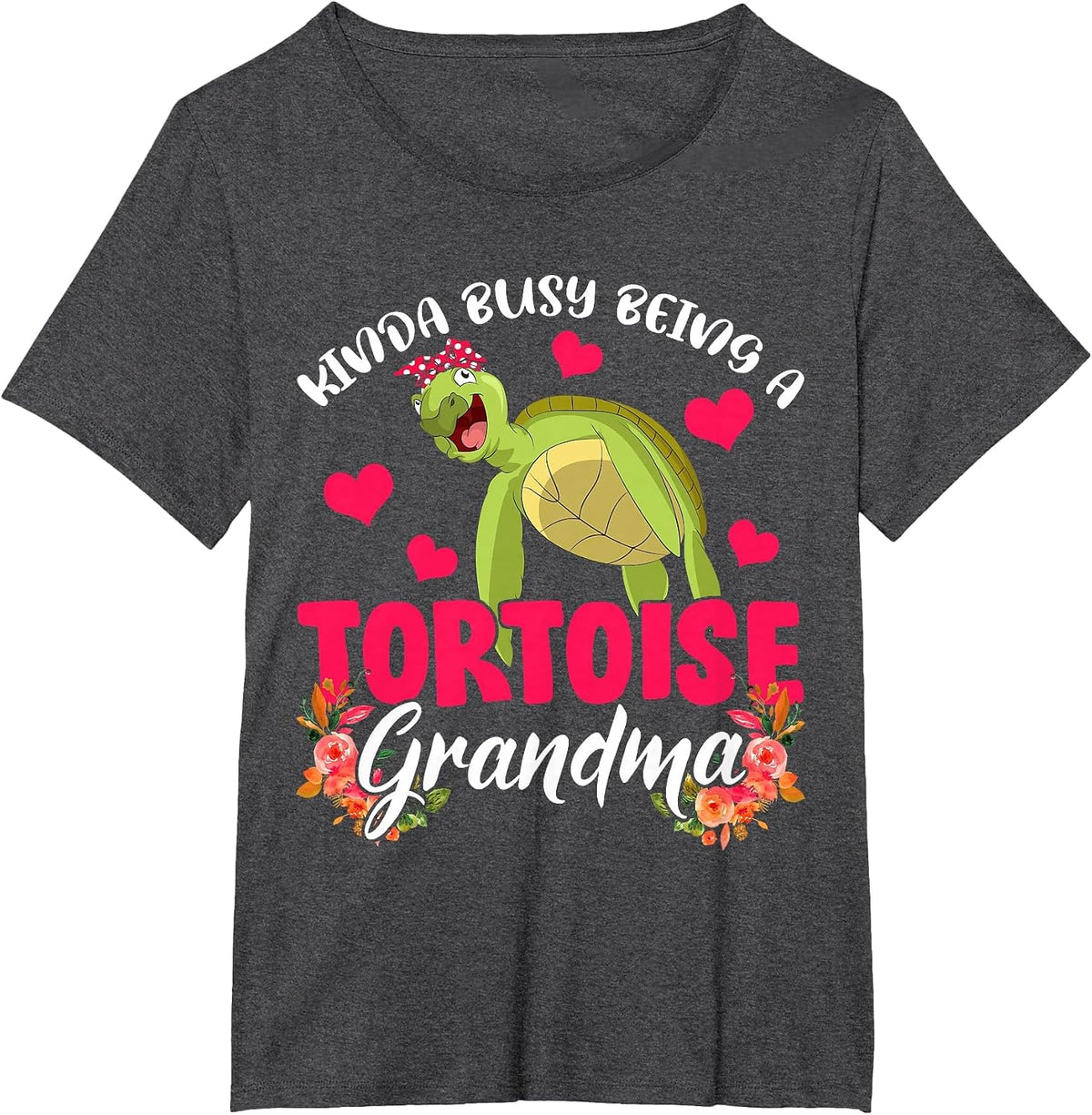 Kinda Busy Being A Tortoise Grandma Funny Floral Tortoise T-Shirt - Dark Heather Grey