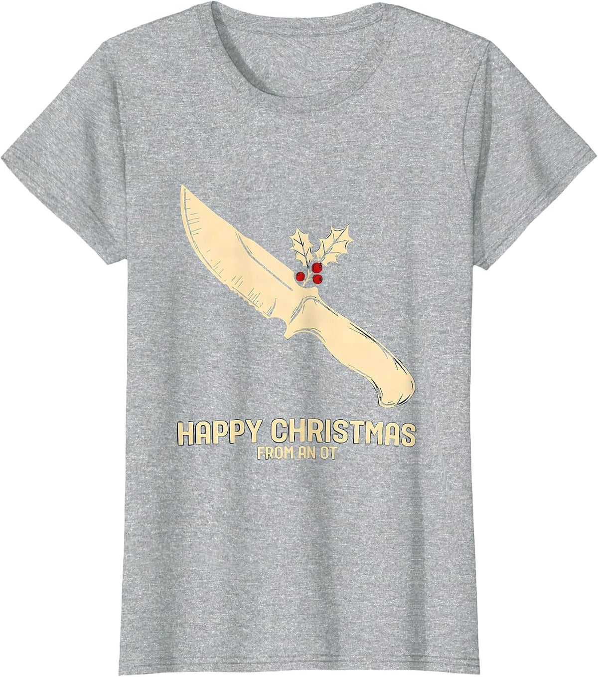 Happy Christmas From An OT Funny Occupational Therapy T-Shirt - Heather Grey