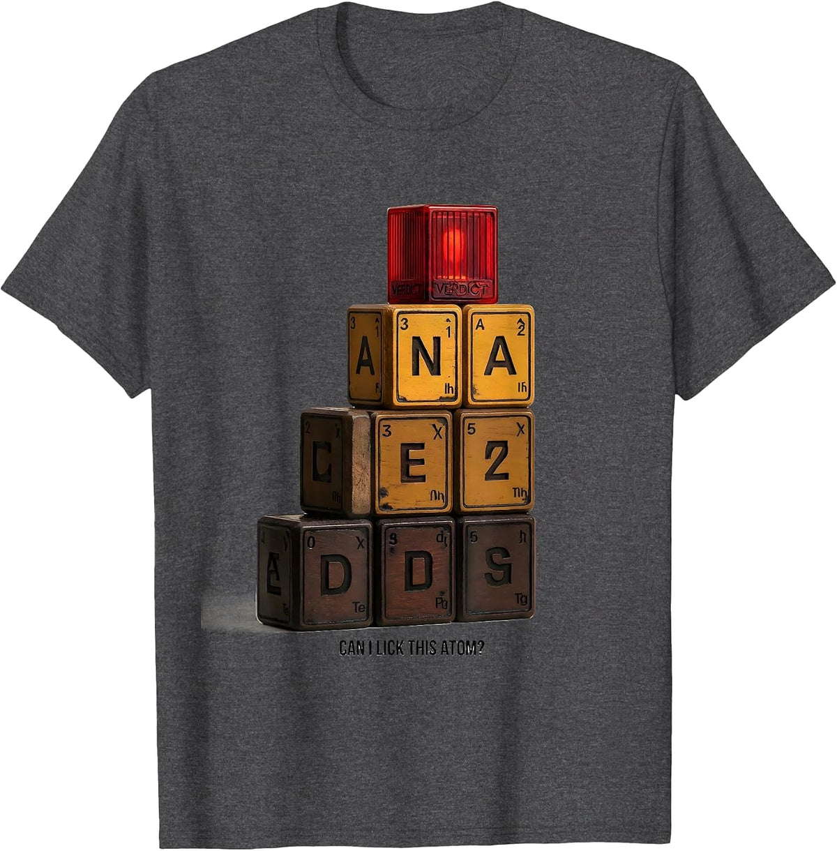 Men's Can I Lick This Atom Funny Periodic Table Science Teacher T-Shirt - Dark Heather Grey