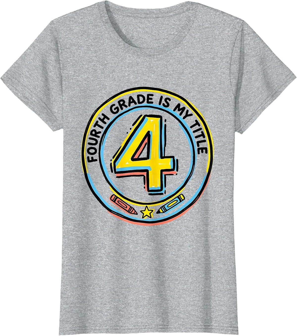 Fourth Grade Is My Title Cheerful Back To School Kids T-Shirt - Heather Grey