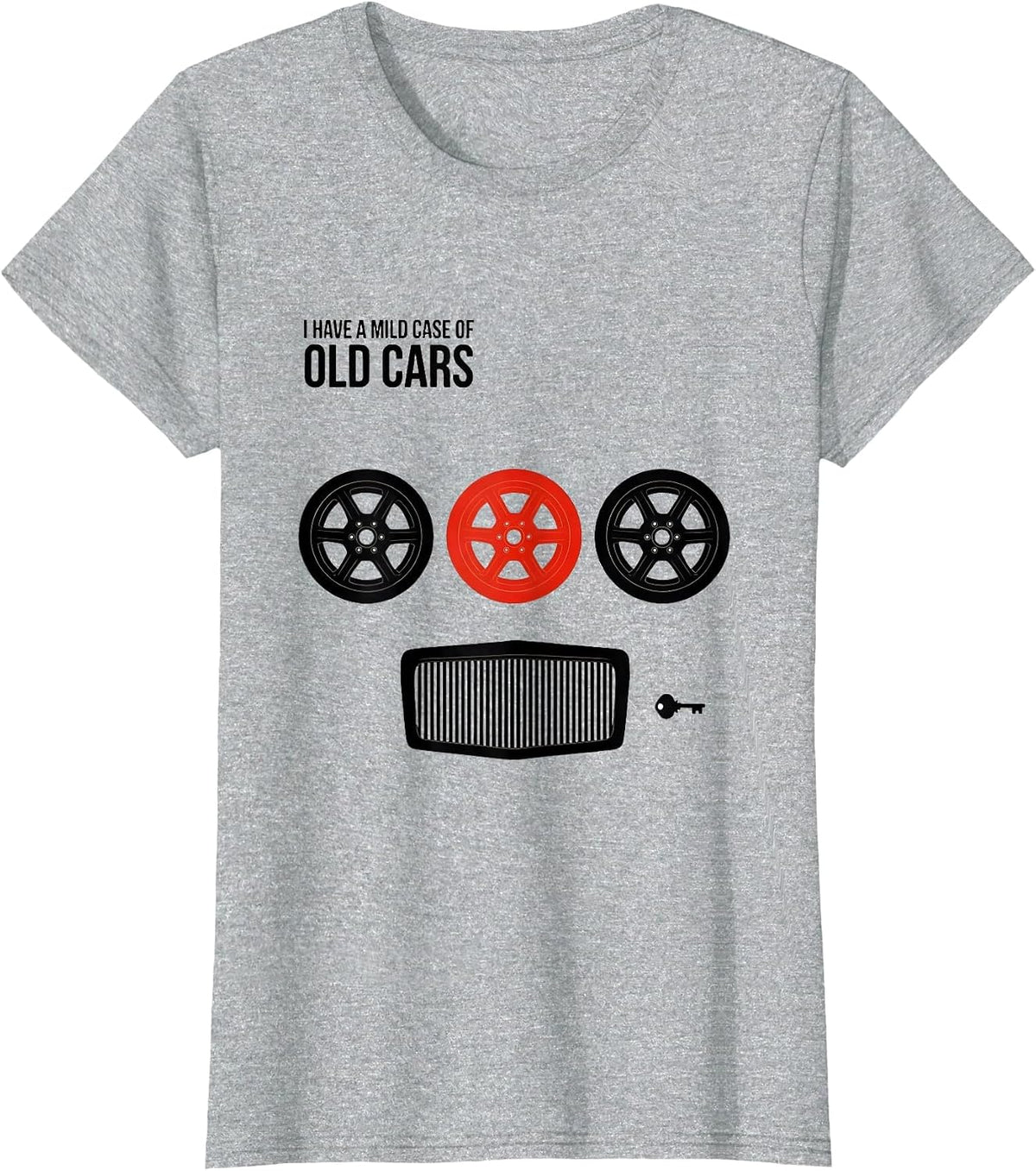 I Have A Mild Case Of Old Cars Funny Car Guy Classic Car T-Shirt - Heather Grey