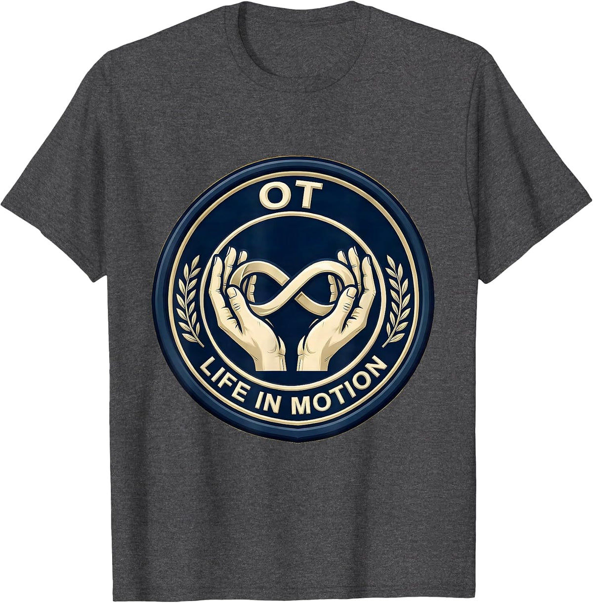Men's OT Life in Motion Occupational Therapy Design T-Shirt - Dark Heather Grey