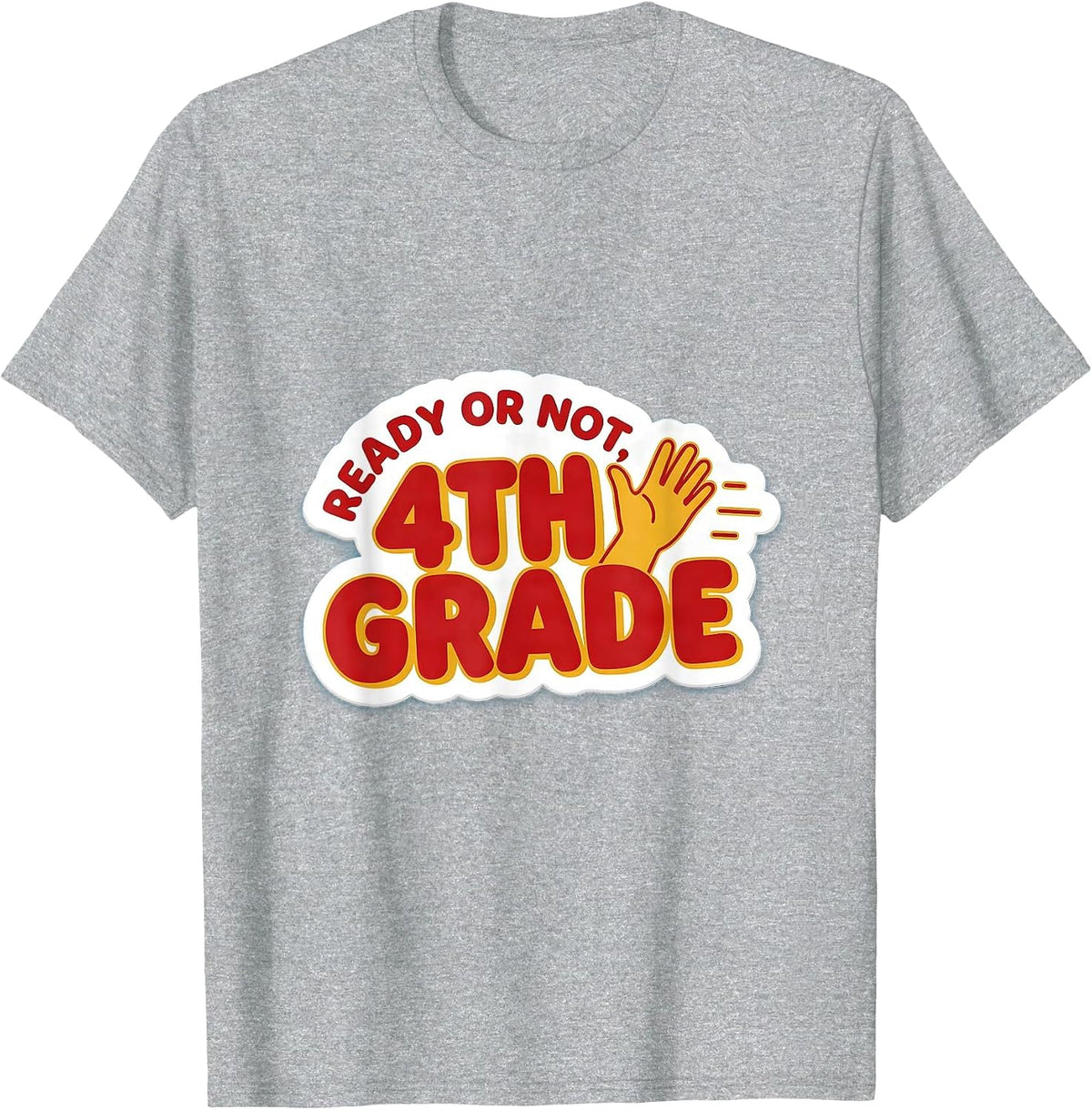 Men's Ready Or Not 4th Grade Playful Teacher Crew Back To School T-Shirt - Heather Grey