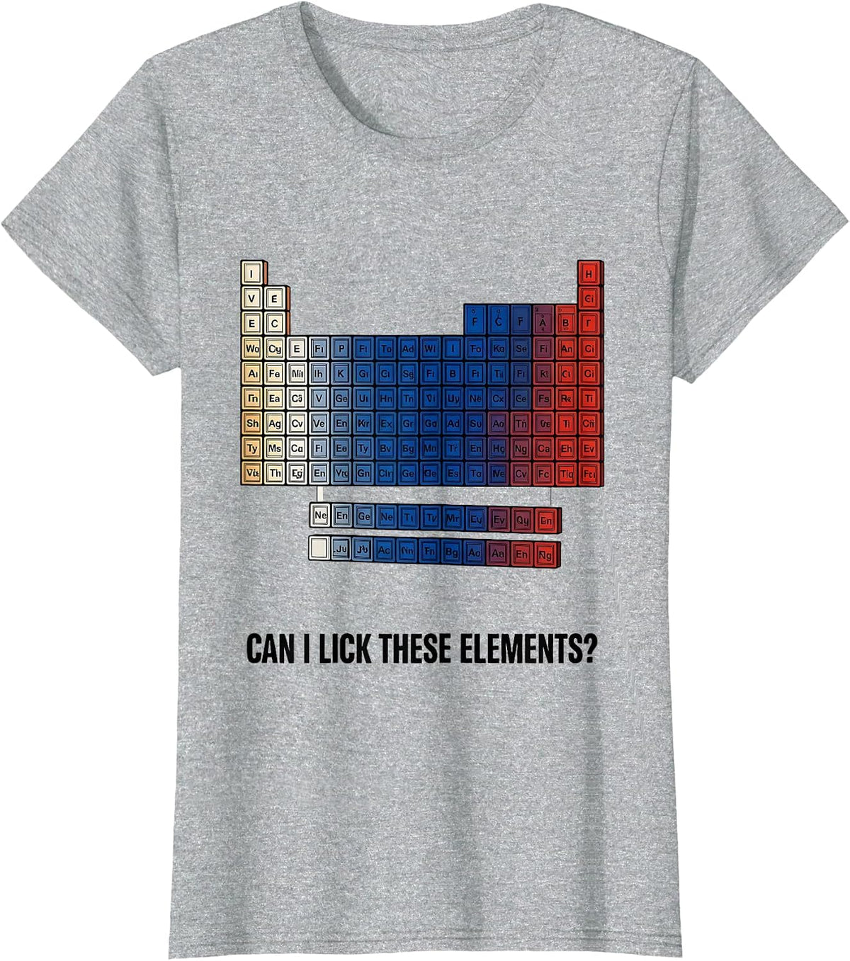 Can I Lick These Elements Funny Periodic Table Science T-Shirt - Heather Grey