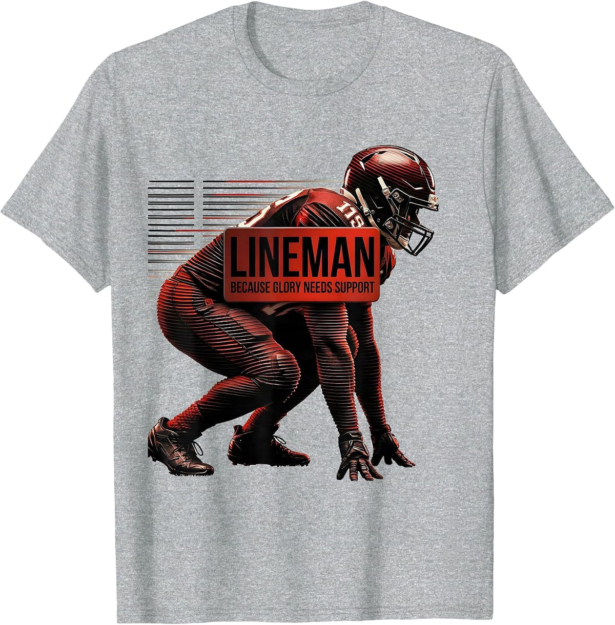 Men's Lineman Because Glory Needs Support Funny Football Lineman T-Shirt - Heather Grey