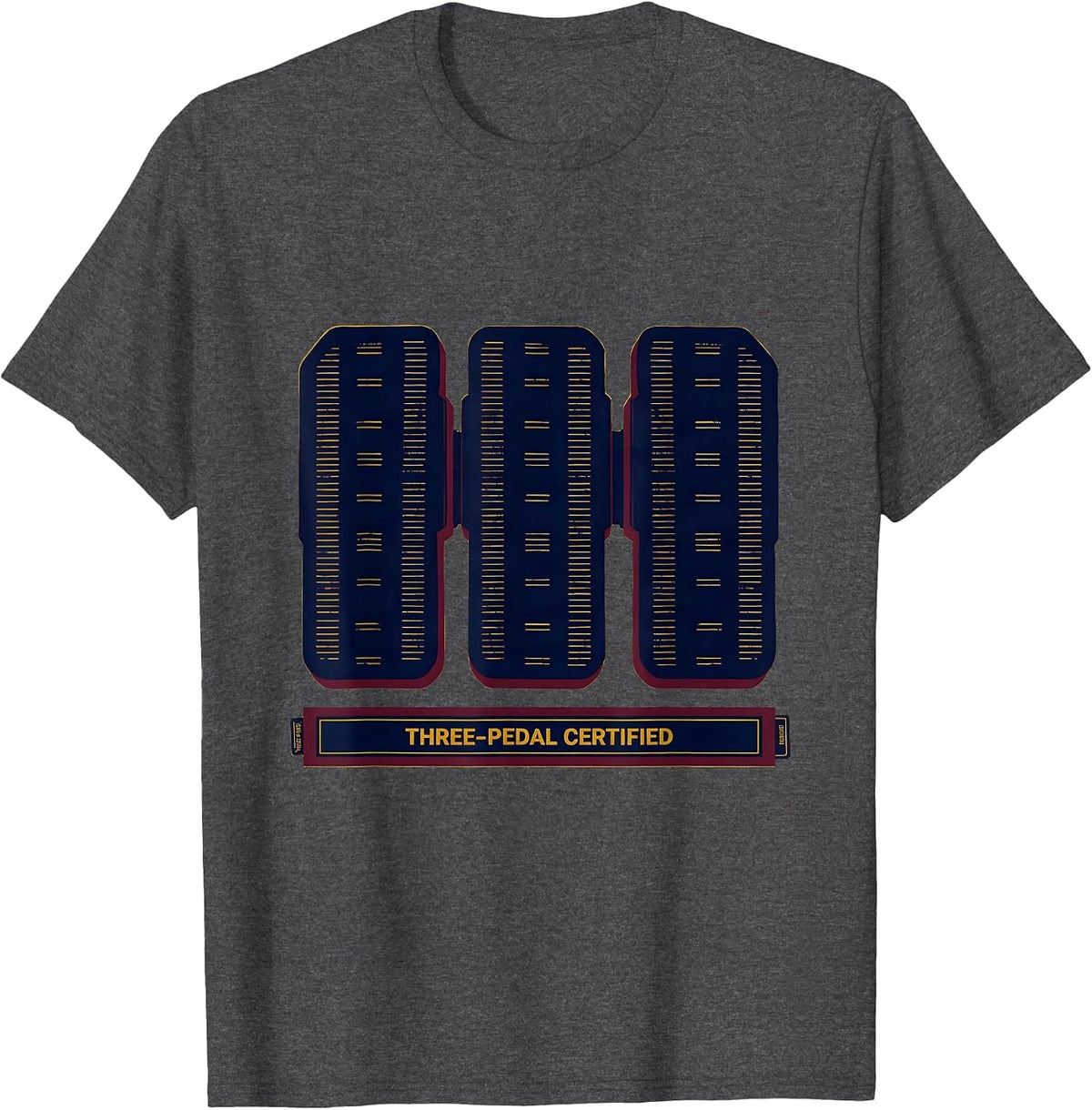 Three-Pedal Certified Manual Transmission Car Enthusiast T-Shirt - Dark Heather Grey