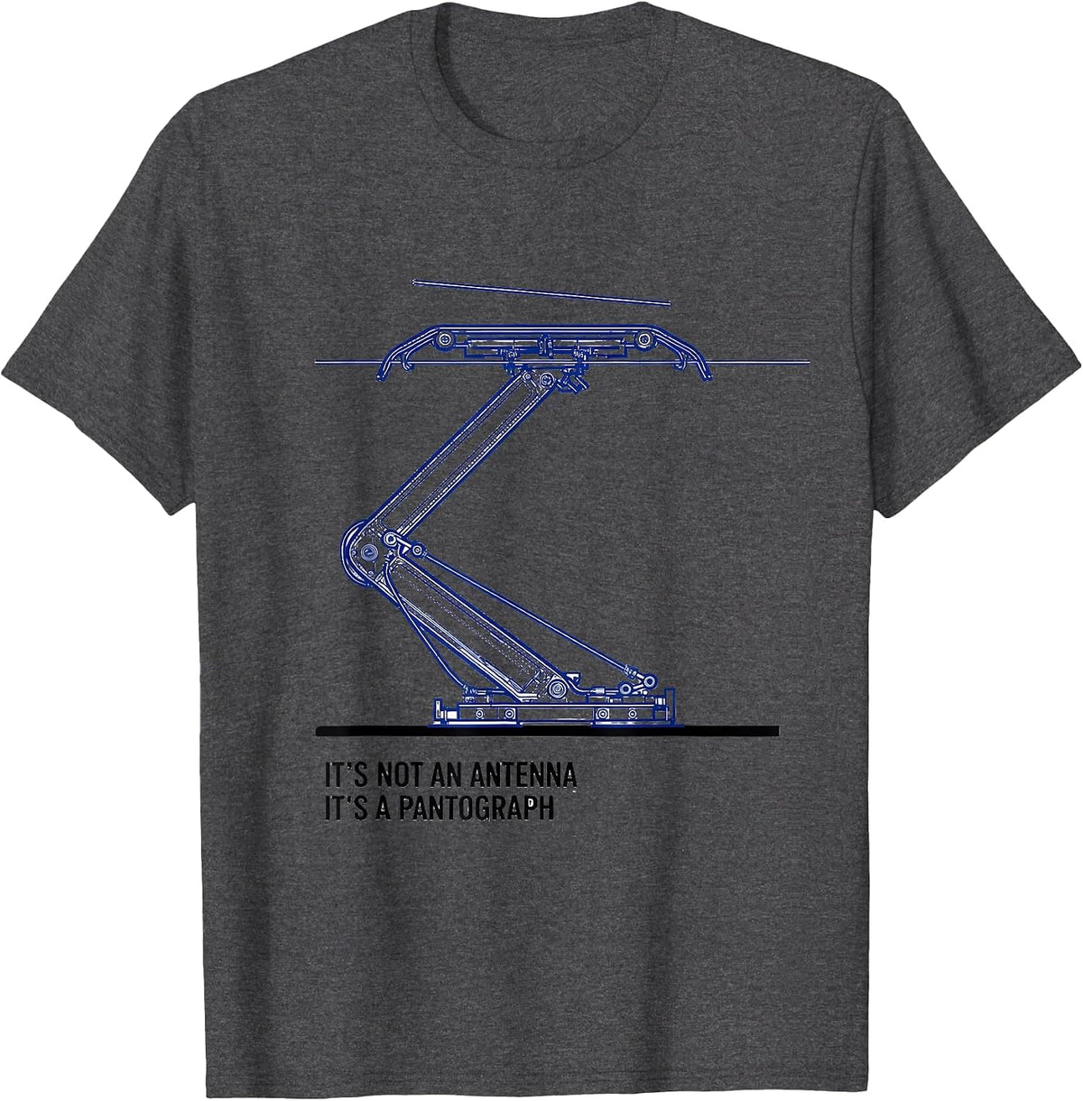It's Not An Antenna, It's A Pantograph Funny Train T-Shirt - Dark Heather Grey
