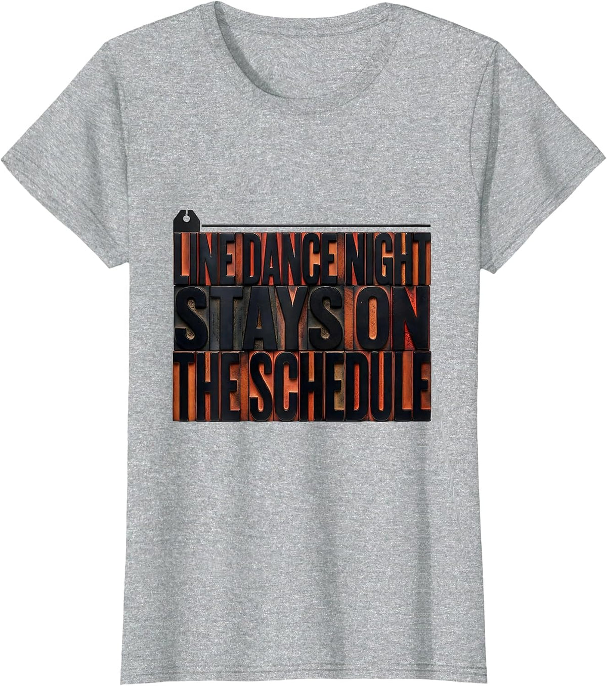Line Dance Night Stays On The Schedule Funny Line Dancer T-Shirt - Heather Grey