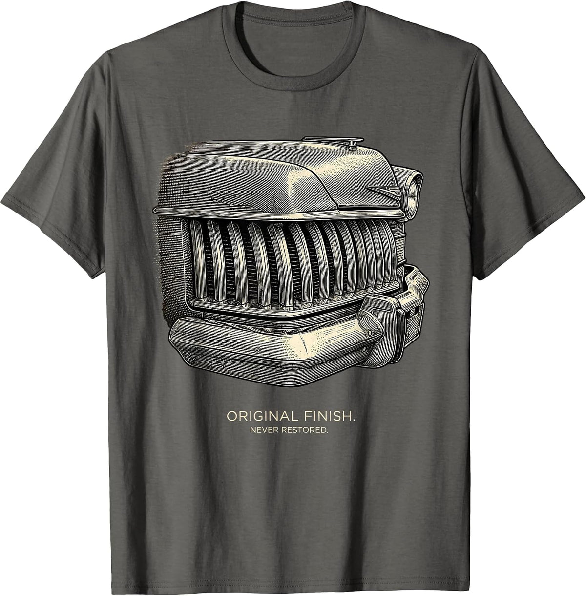 Original Finish Never Restored Classic Car Guy Humor T-Shirt - Asphalt Grey