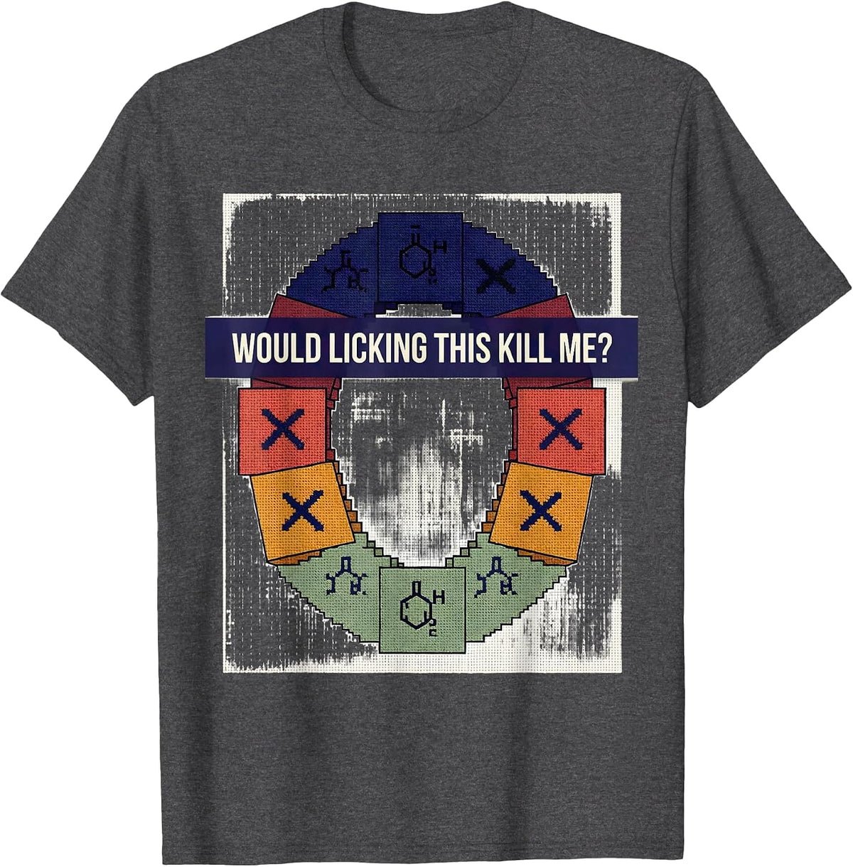 Would Licking This Kill Me Funny Periodic Table Science T-Shirt - Dark Heather Grey