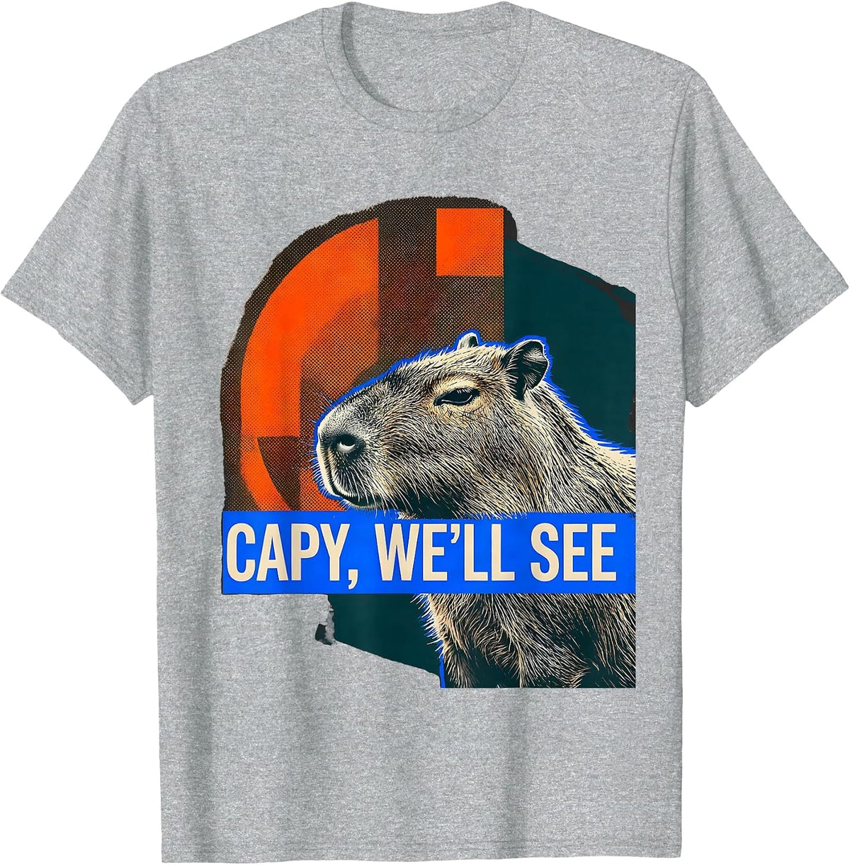 Men's capy we'll see Funny Capybara Meme Animal Humor T-Shirt - Heather Grey