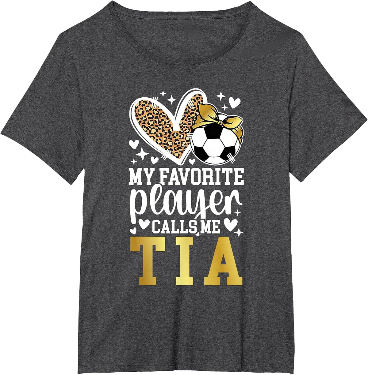 My Favorite Soccer Player Calls Me Tia Soccer Tia Aunt T-Shirt - Dark Heather Grey