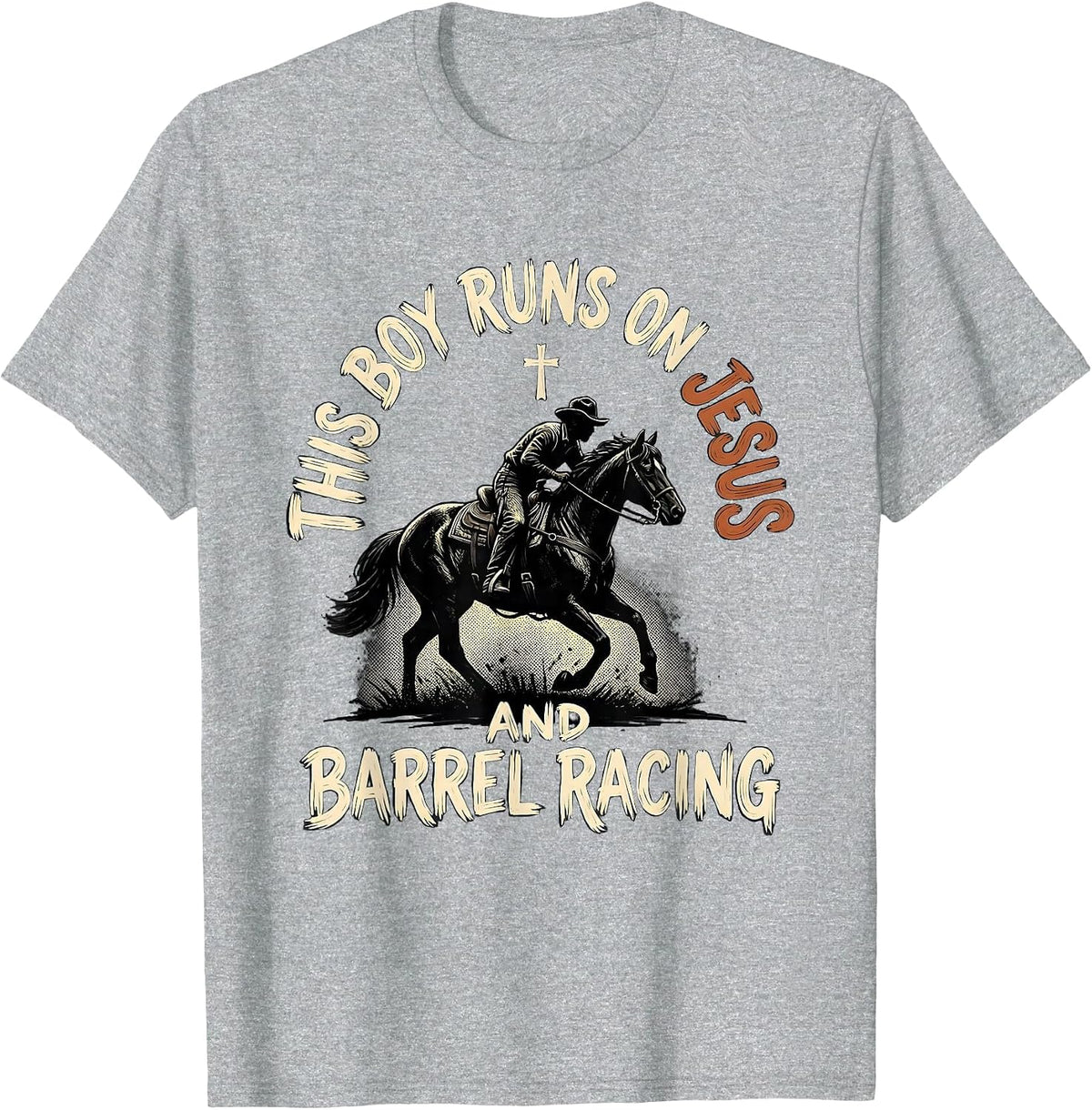 Men's This Boy Runs On Jesus And Barrel Racing Christian Gift T-Shirt - Heather Grey