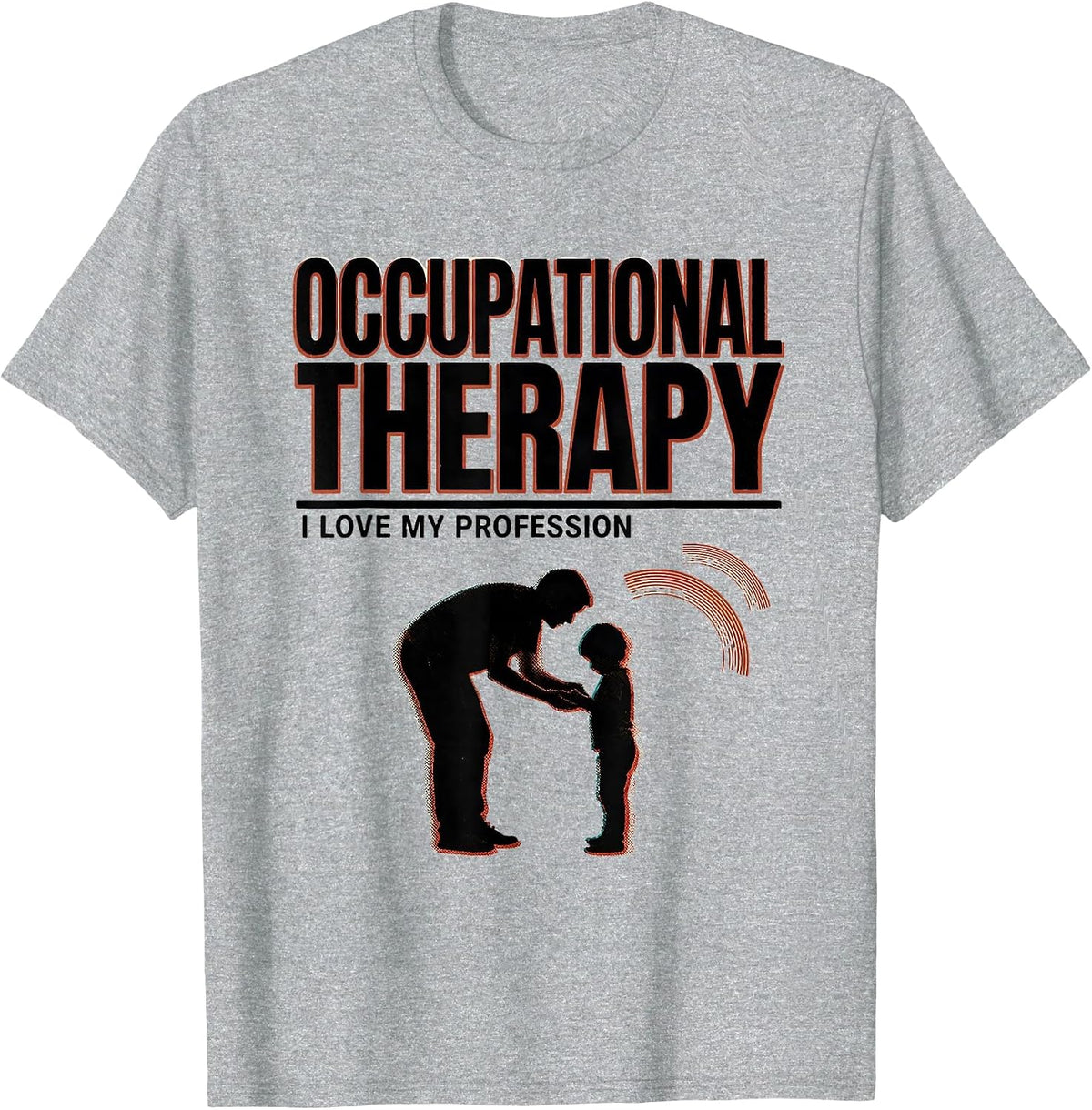 Men's Occupational Therapy I Love My Profession Occupational T-Shirt - Heather Grey