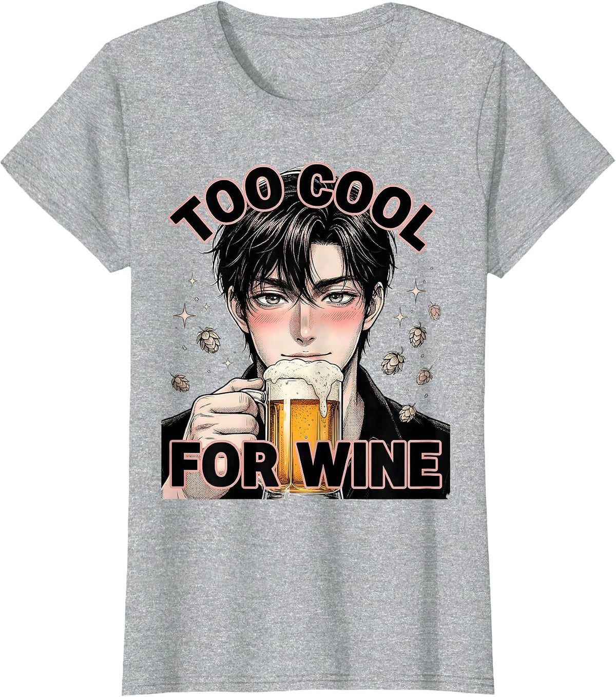 Women's Too Cool For Wine Beer Lover Graphic Design T-Shirt - Heather Grey