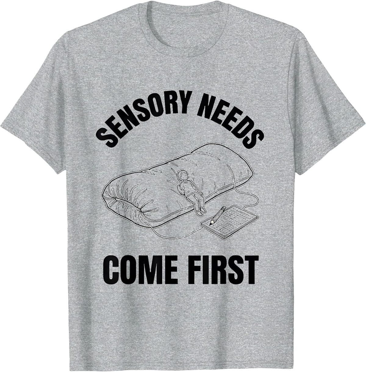 Sensory Needs Come First Occupational Therapy Sensory T-Shirt, Men, Heather Grey, 3X-Large - As Pictured