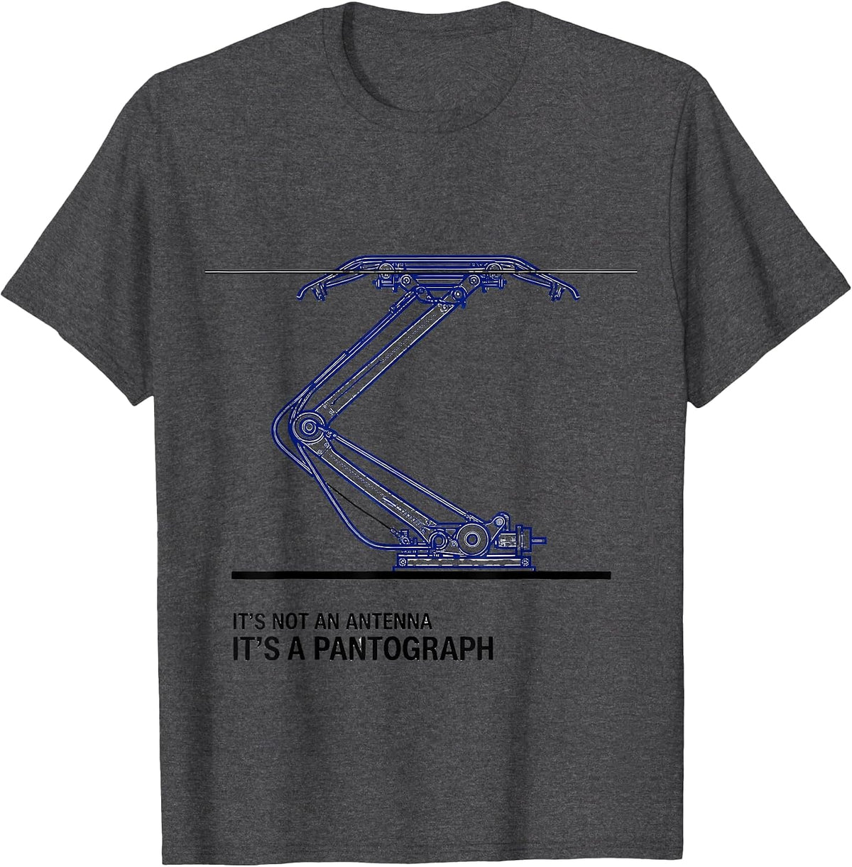 Men's It's Not An Antenna, It's A Pantograph Funny Train T-Shirt - Dark Heather Grey
