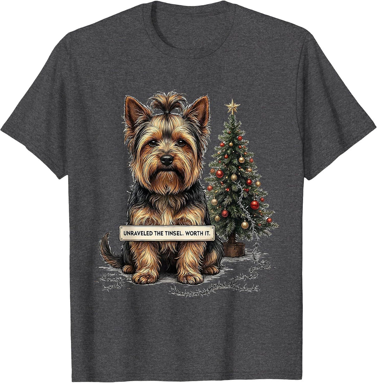 Men's Unraveled The Tinsel Worth It Funny Yorkshire Terrier T-Shirt - Dark Heather Grey