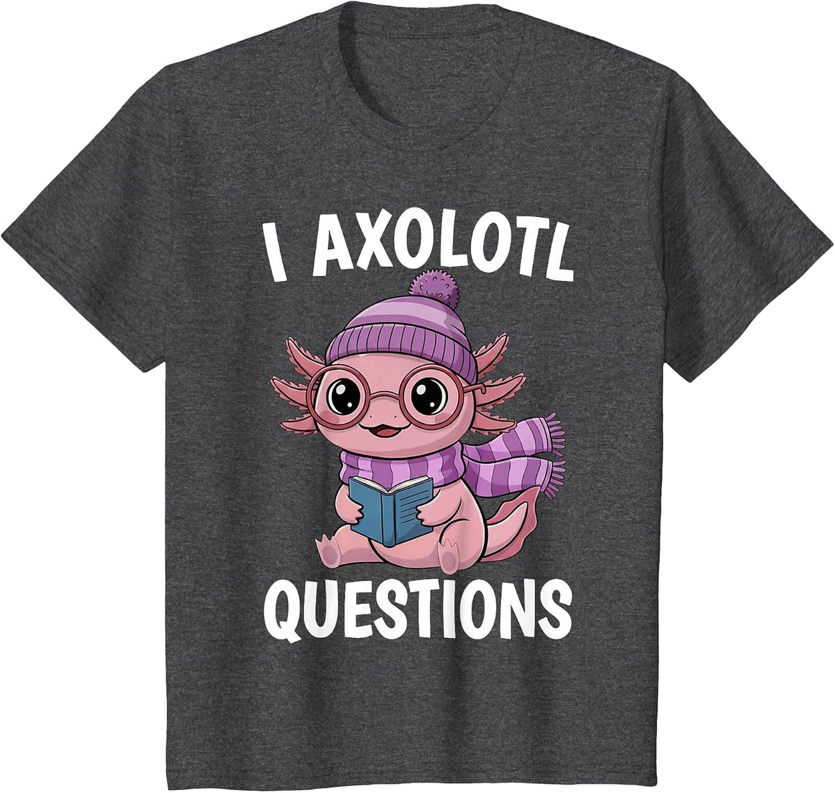 I Axolotl Questions Pink Axolotl Lover T-Shirt - Dark Heather Grey