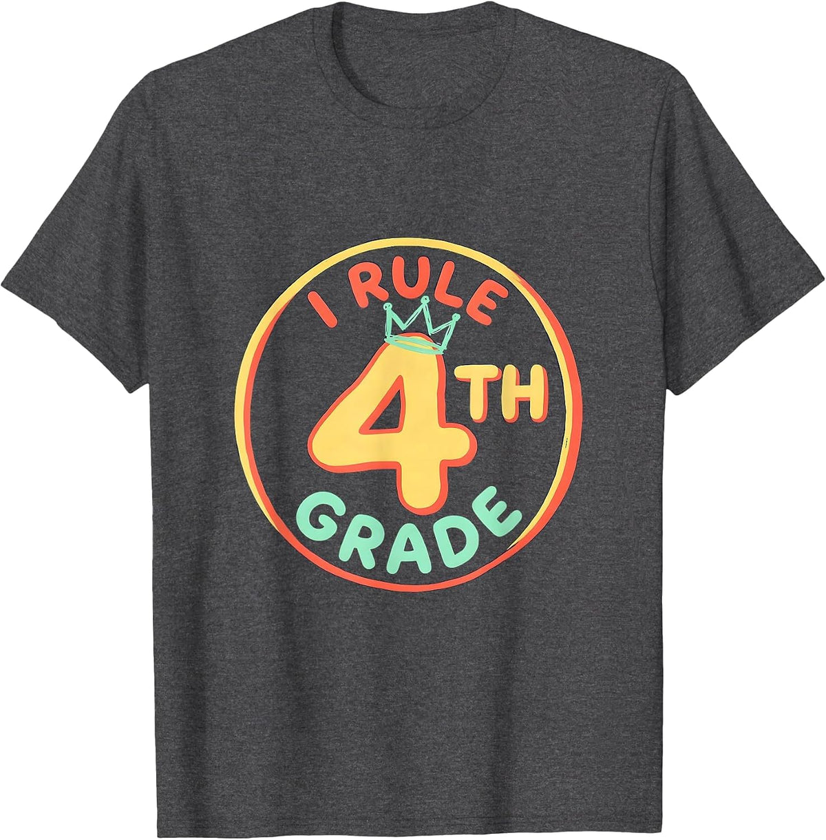 I Rule 4th Grade Funny Fourth Grade Back To School Kids T-Shirt - Dark Heather Grey