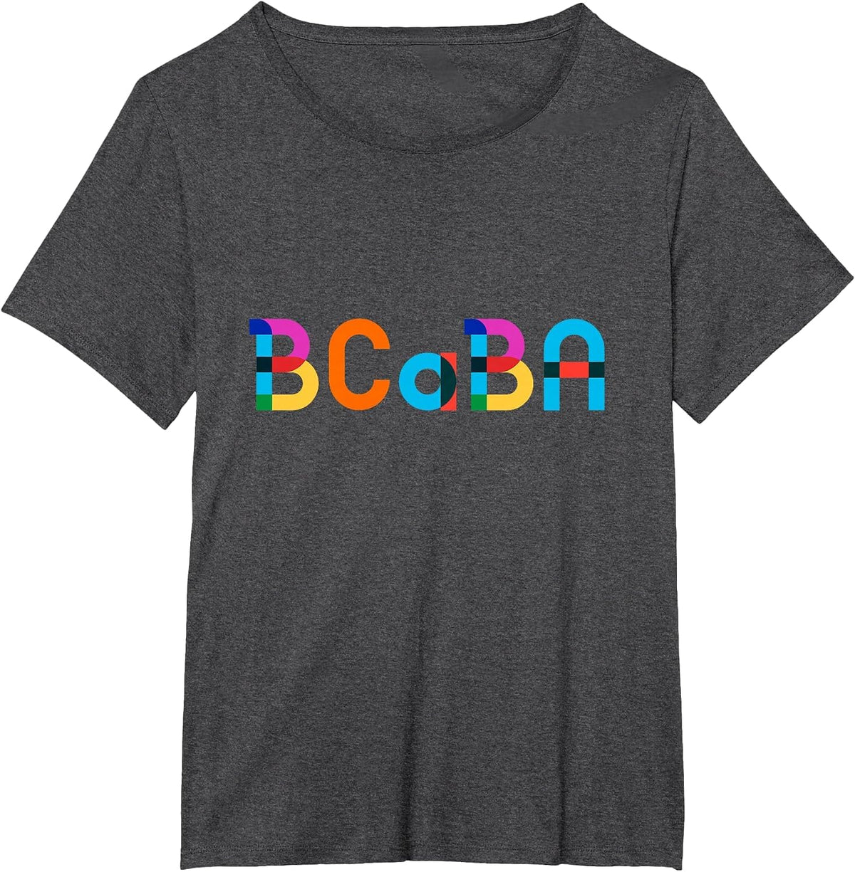 BCaBA Behavior Analysis ABA Gay Pride Month Shirt T-Shirt - Dark Heather Grey