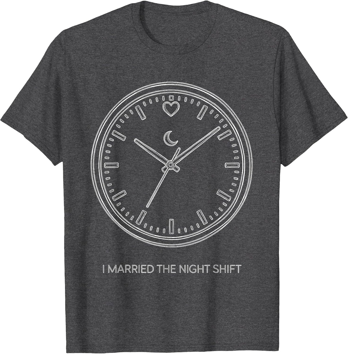 Men's I Married The Night Shift Funny First Responder Spouse T-Shirt - Dark Heather Grey