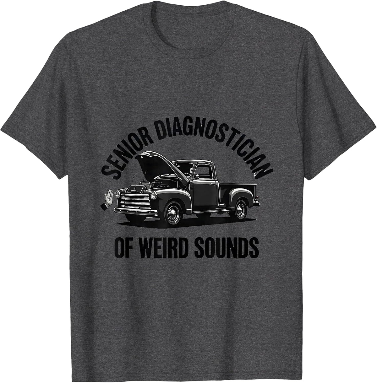 Senior Diagnostician Of Weird Sounds Funny Classic Car Guy T-Shirt - Dark Heather Grey