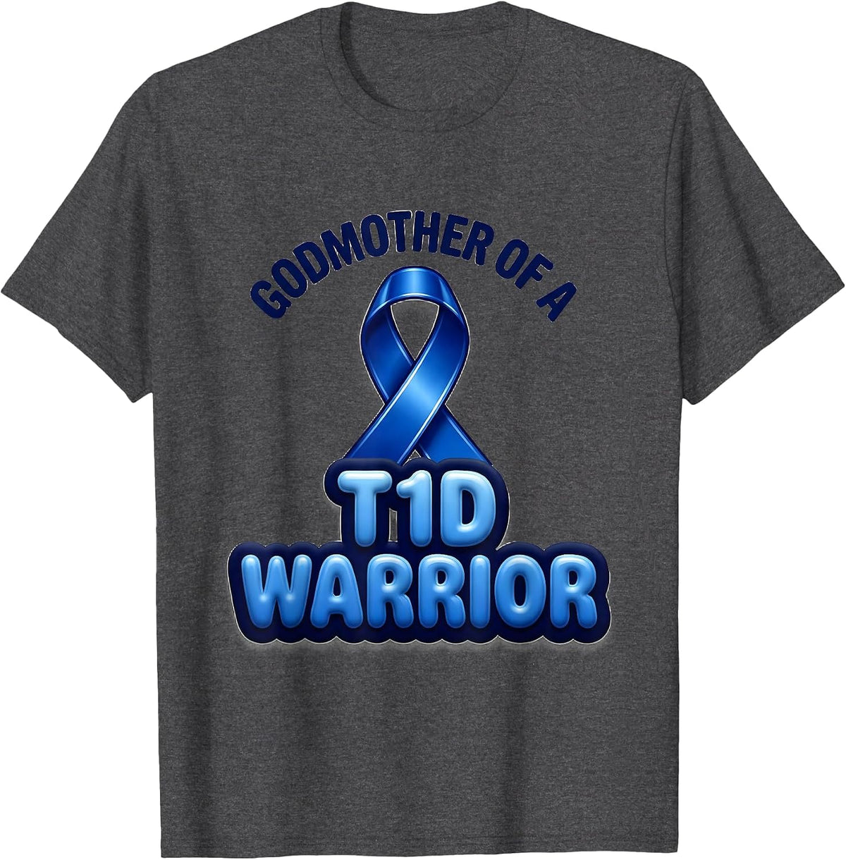 Men's Godmother Of A T1D Warrior Diabetes Awareness Support Squad T-Shirt - Dark Heather Grey