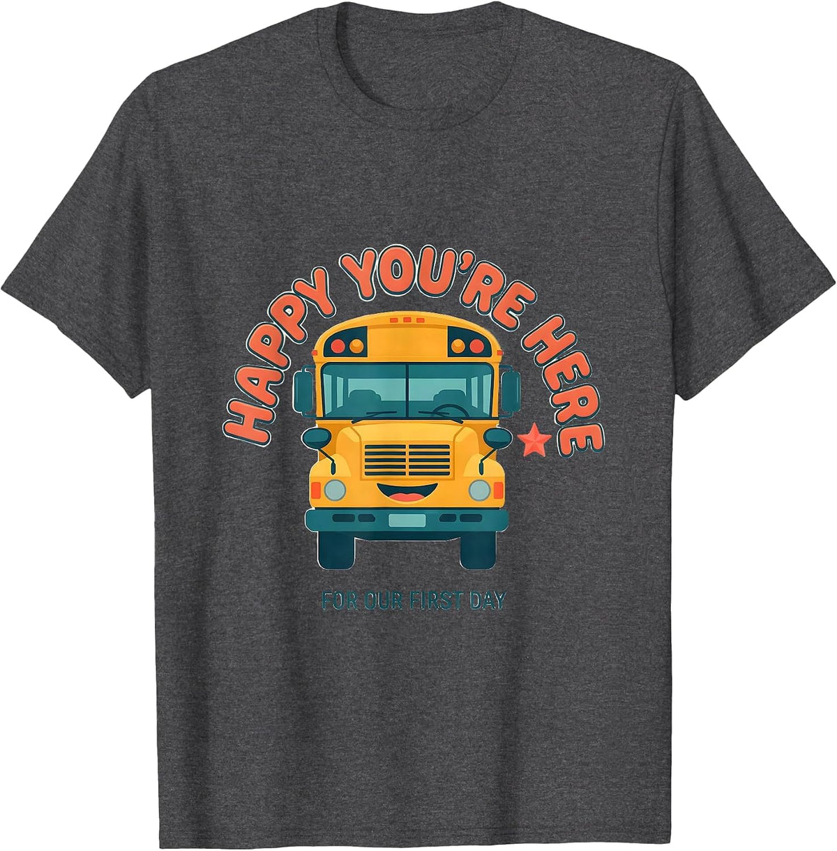 Men's Happy You're Here For Our First Day Funny Teacher Back T-Shirt - Dark Heather Grey