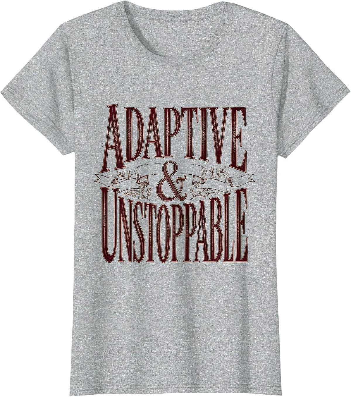 Women's Adaptive and Unstoppable Occupational Therapy Design T-Shirt - Heather Grey