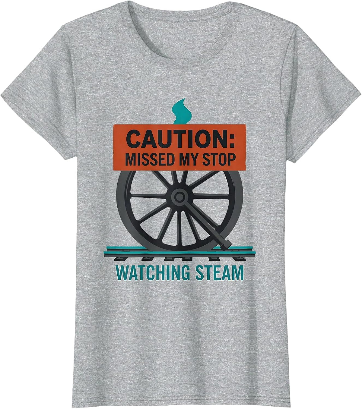 Caution: Missed My Stop Watching Steam Retro Train T-Shirt - Heather Grey