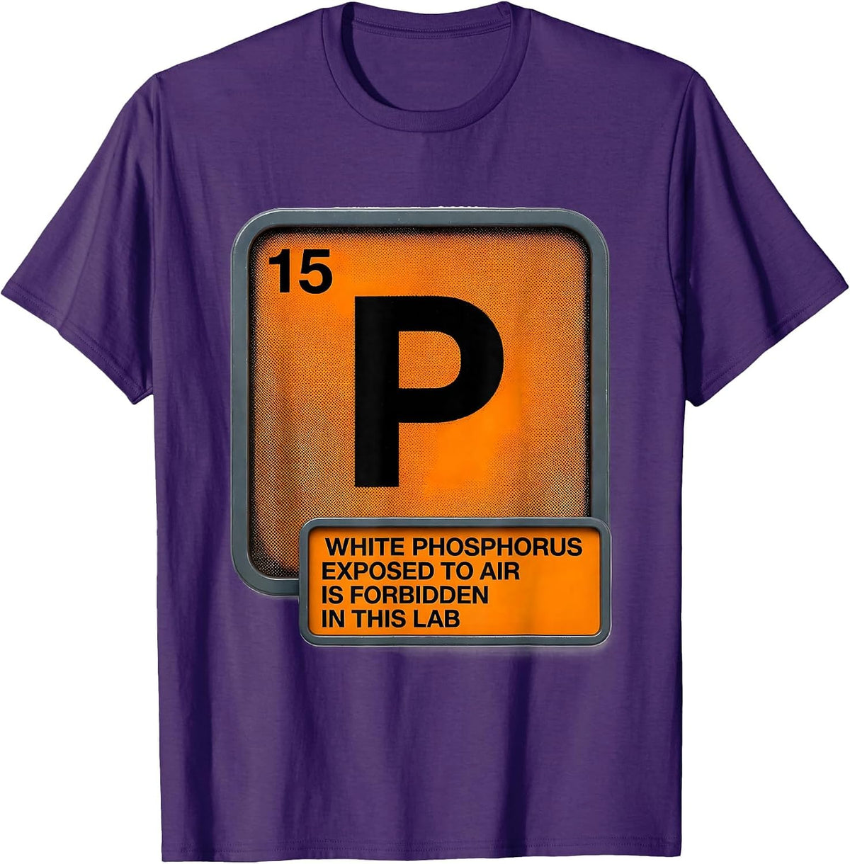 Men's White Phosphorus Exposed To Air Is Forbidden In This Lab T-Shirt - Purple