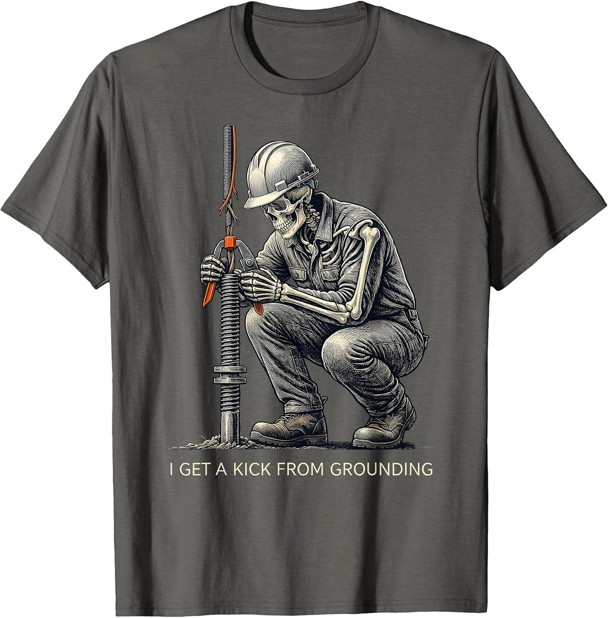 I Get A Kick From Grounding Funny Lineman Skeleton T-Shirt - Asphalt Grey